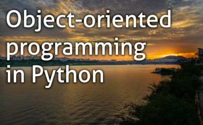 Object-oriented programming in Python (playlist)